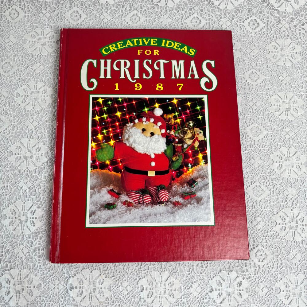 Creative Ideas for Christmas 1987 Hardcover Oxmoor House Holiday